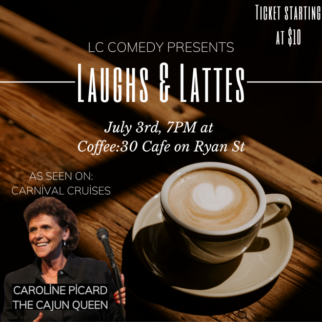 Laughs and Lattes with Caroline Picard "The Cajun Queen"