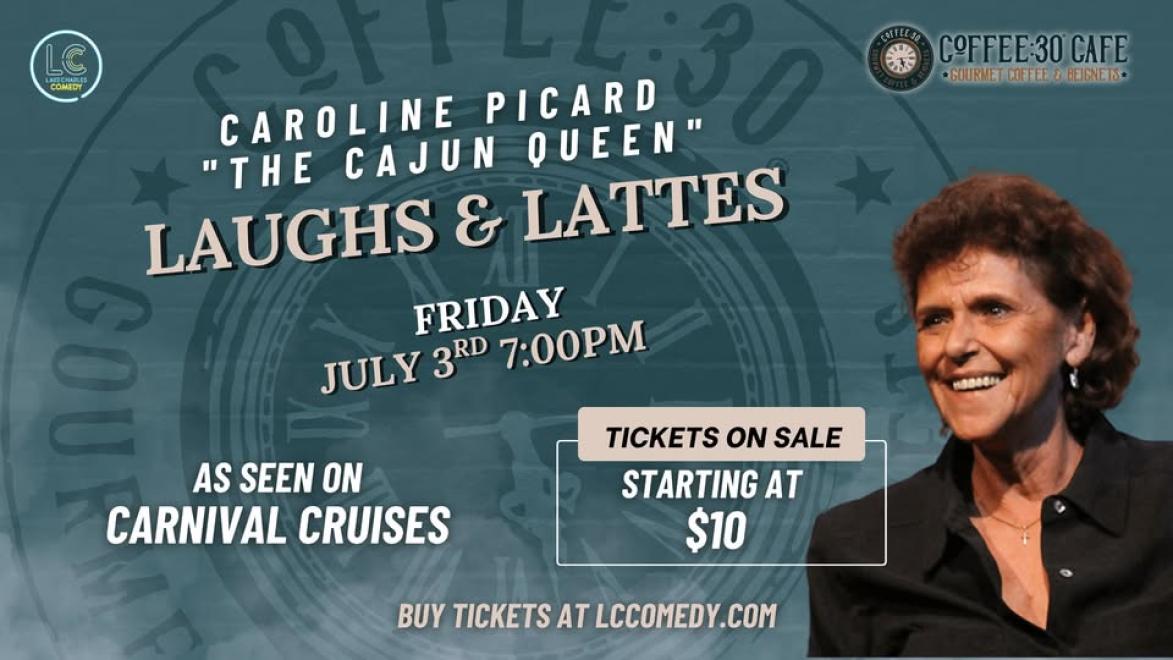 Laughs and Lattes with Caroline Picard "The Cajun Queen"
