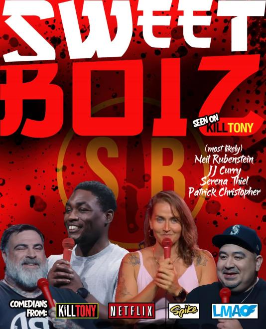 Sweet Boys Comedy Tour (As seen on Kill Tony)