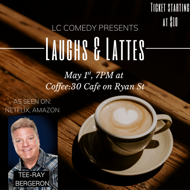 Laughs and Lattes w/ Tee Ray Bergeron (Netflix, Amazon)