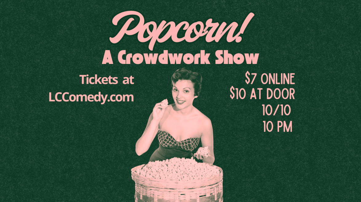 Popcorn! A Comedy Crowd Work Show